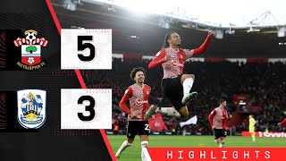 HIGHLIGHTS Southampton 53 Huddersfield  Championship [upl. by Zechariah61]