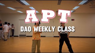 DAO Weekly Classes  Choreography APT  ROSÉ amp Bruno Mars [upl. by Vas209]