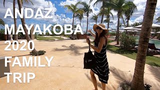 Andaz Mayakoba  Family Trip [upl. by Murtagh332]