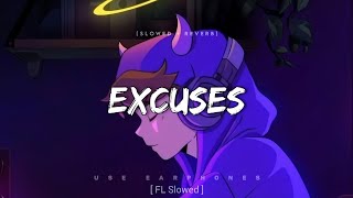 Excuses 😎🤘 Slowed  Reverb Use 🎧Earphones🎧for feel♥️viral lofishorts [upl. by Irehj]