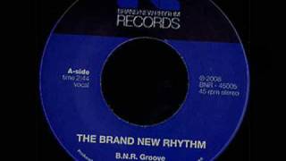 The Brand New Rhythm  BNR Groove [upl. by Randolf]