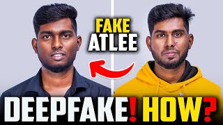 DEEPFAKE செய்வது எப்படி🤔  Atlee Vs PC DOC🥊  How DEEPFAKE Works [upl. by Lanza]