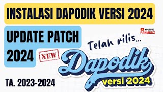 Rilis Dapodik Semester Ganjil TA 20232024  Panduan Update Aplikasi Dapodik 2023d ke Versi 2024 [upl. by Bezanson435]