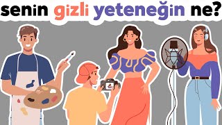 Senin Henüz Keşfetmediğin Gizli Yeteneğin Ne [upl. by Akirrehs]