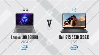 Lenovo LOQ 16IRH8 vs Dell G15 5530 2023 [upl. by Zil]