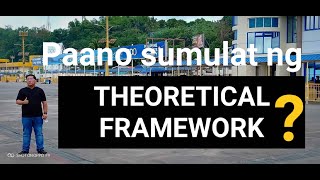 Research Episode 4 PAANO SUMULAT NG THEORETICAL FRAMEWORK [upl. by Delfine]