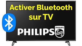 Comment activer Bluetooth sur TV Philips [upl. by Llekcm207]