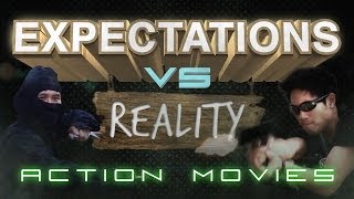 Expectations vs Reality Action Movies [upl. by Elyac]