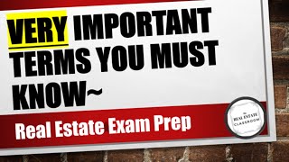 15 Essential Real Estate Terms For Your Exam [upl. by Leissam430]