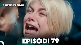 Intrusul Episodul 79  İçerde [upl. by Flanagan]