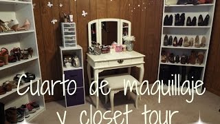 Cuarto de maquillaje y closet tour Room tour [upl. by Dag]