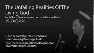 The Unfailing Realities Of The Living God William Branham 600626 [upl. by Susanne]