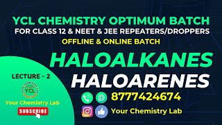 Haloalkanes amp Haloarenes Class 12Organic ChemistryNEETJEEL2 [upl. by Rosenberg]