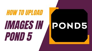 Pond 5இல் image upload பண்ணுவது எப்படி தமிழ் How to upload images in Pond 5  Tamil [upl. by Alya]