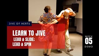 JIVE  2 Rockabilly Jive Moves  Rock´n´Roll Dance  Lead amp Slide Lead amp Spin Week 5 demo [upl. by Ruhtracm]