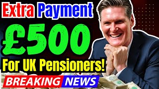 Breaking News £500 Bonus for UK Pensioners This Week [upl. by Ahsain648]