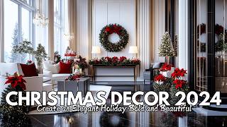 Bold and Beautiful Christmas Decor 2024  How to Create an Elegant Holiday Look [upl. by Laughton]