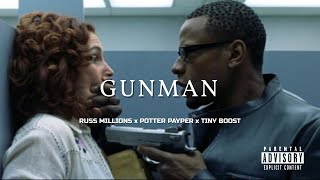 RUSS MILLIONS x POTTER PAYPER x TINY BOOST  GUNMAN [upl. by Noiramed]