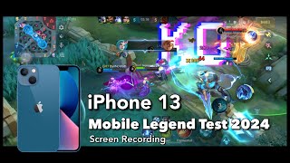 iPhone 13 Mobile Legend Test 2024 Screen Recording Fullmatch RANKED darksystem 🤣 [upl. by Nonnaehr]