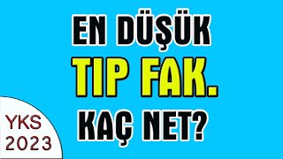 2023 yks en düşük tıp fakültesi kaç net I en düşük tıp netleri [upl. by Neufer]