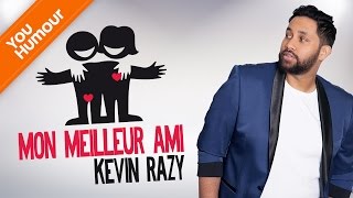 KEVIN RAZY  Mon meilleur ami [upl. by Ferrell]