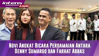 Novi Akhirnya Buka Suara Terkait Perdamaian Denny Sumargo Dan Farhat Abbas [upl. by Millur]