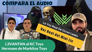 La Voz Real de Ocran Leaks y Voz Real De El Mini Lic markitostoys [upl. by Elleina]