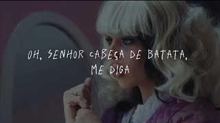 Mrs Potato Head  Melanie Martinez TRADUÇÃOLEGENDADO [upl. by Aihsak]