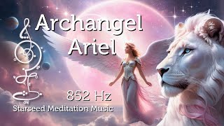 Archangel Ariel Meditation Music for Starseeds amp Lightworkers [upl. by Lubbock]