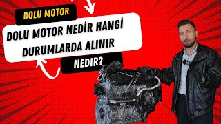 DOLU MOTOR NEDİR HANGİ DURUMLARDA ALINMALIDIR [upl. by Lewan]