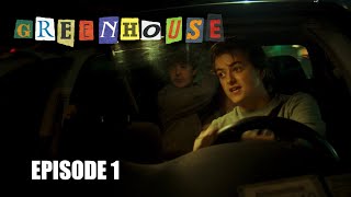 GREENHOUSE  The Pilot Episode [upl. by Nnaik]