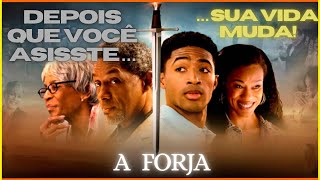 A FORJA  O PODER DA TRANSFORMAÇÃO  Nossa ANÁLISE  Motivo de você ter que ASSISTIR esse FILME [upl. by Yelda231]