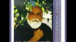 GLENN YARBROUGH  I Didnt See the Time Go By Live 1995 [upl. by Cesar]