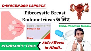 Danazol 200mg in Hindi  Uses of Danogen 200MG in Hindi  Uses amp Side Effects  Pharmacy Tree [upl. by Kcirdlek]