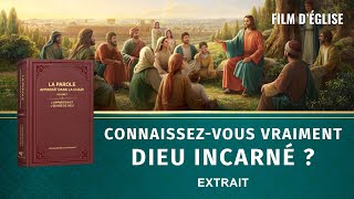 Film chrétien – Connaissezvous vraiment Dieu incarné  Extrait [upl. by Ahseka]