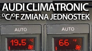 Jak zmienić jednostki temperatury w Audi A2 A3 8L A4 B5 Climatronic Celsiusz Fahrenheit DIS FIS [upl. by Phedra]