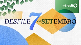 Desfile de 7 de setembro  AO VIVO  TV Brasil [upl. by Gayel556]