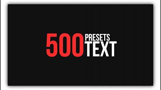 500 Text Animation Pack After Effects Presets [upl. by Nerland]