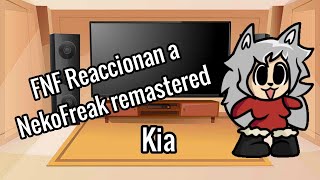 FNF Reaccionan a NekoFreak remastered 33 [upl. by Sudnac]