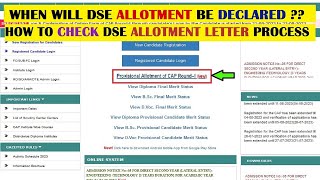 DSE Engineering Admission Process 202425  How to check the Provisional Allotment for CAP Round1 [upl. by Giovanni987]