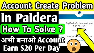 How To Solve Paidera Account Create Problems 2021  Ghar Baithe Online Paise Kaise Kamaye 2021 [upl. by Bezanson]