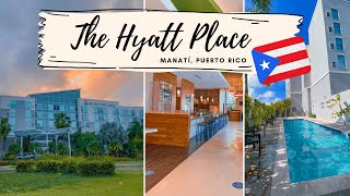 HYATT PLACE MANATI PUERTO RICO 🇵🇷  Hotel amp Room Tour  Turismo Interno ChasingCoquis [upl. by Ailssa962]