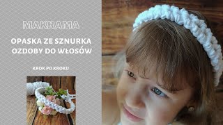 Makrama Opaska na włosy  ozdoby do włosów ze sznurka  macrame hair band [upl. by Chuu]