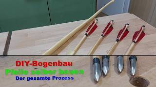 DIY Bogenbau Pfeile selber bauen  der gesamte Prozess [upl. by Enahsed]