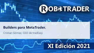 10º Builders para MetaTrader Cristian Gómez CEO de tradEasy [upl. by Odnuges]