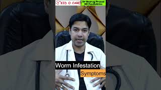 Exploring Worm Infestation in Children Symptoms and Causes by Dr Anurag Prasad kidocare [upl. by Hankins]