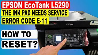 Epson L5290 ink pad needs service  Epson L5290 resetter free download adjustment program E11 Error [upl. by Anawk252]