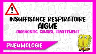 L insuffisance Respiratoire Aigue  Diagnostic Causes Traitement [upl. by Asiela]