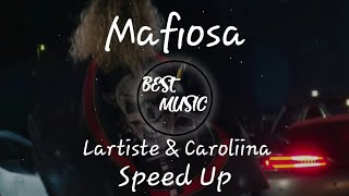 Mafiosa  Speed Up [upl. by Boyes481]