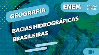 GEOGRAFIA  Bacias Hidrográficas Brasileiras ENEM [upl. by Melc]